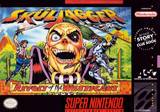 Skuljagger: Revolt of the Westicans (Super Nintendo)